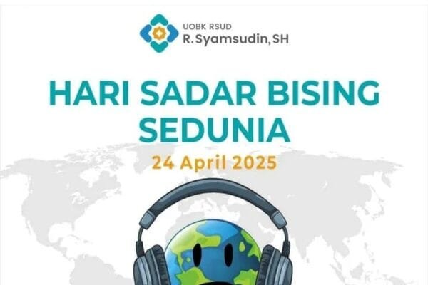 Peringati Hari Sadar Bising Sedunia, RSUD Syamsudin SH Ajak Masyarakat Jaga Kesehatan Telinga WhatsApp Image 2025 04 24 at 22.34.59 7a0b2e61